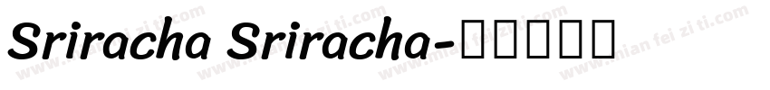 Sriracha Sriracha字体转换